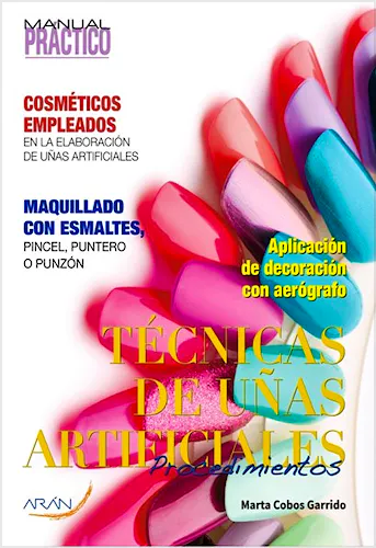 Portada del libro 9788418987502 Técnicas de Uñas Artificiales. Procedimientos