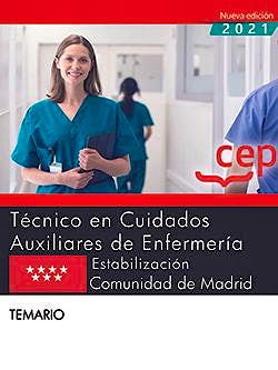 Portada del libro 9788419108098 Técnico/a en Cuidados Auxiliares de Enfermería. Estabilización. Comunidad de Madrid. Temario