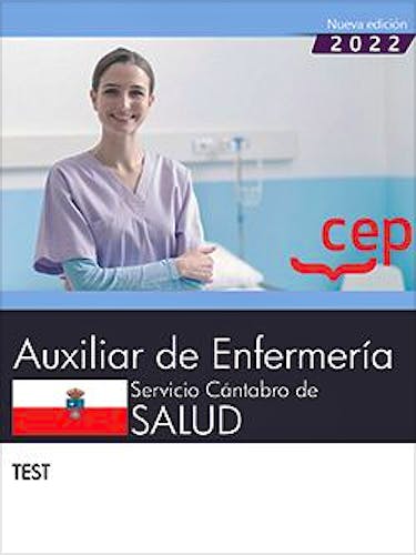 Portada del libro 9788419224309 Auxiliar de Enfermería Servicio Cántabro de Salud. Test