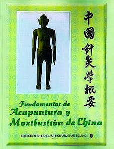 Portada del libro 9788419294586 Fundamentos de Acupuntura y Moxibustión de China