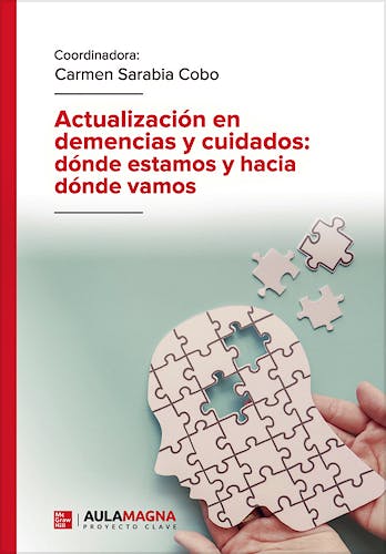 Portada del libro 9788419786418 Actualización en Demencias y Cuidados. Dónde Estamos y Hacia Dónde Vamos
