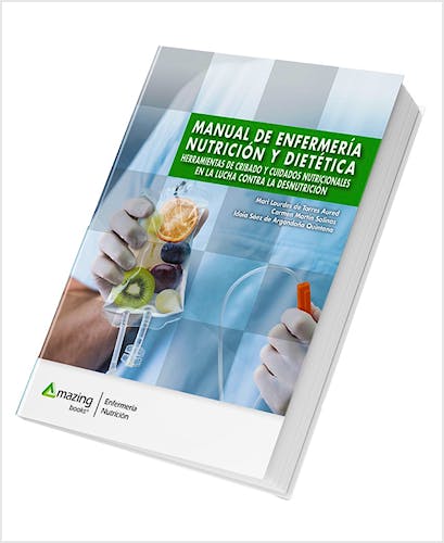 Portada del libro 9788419792143 Manual de Enfermería, Nutrición y Dietética. Herramientas de Cribado y Cuidados Nutricionales en la Lucha contra la Desnutrición