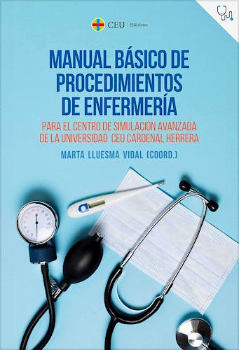 Portada del libro 9788419976437 Manual Básico de Procedimientos de Enfermería para el Centro de Simulación Avanzada de la Universidad CEU Cardenal Herrera