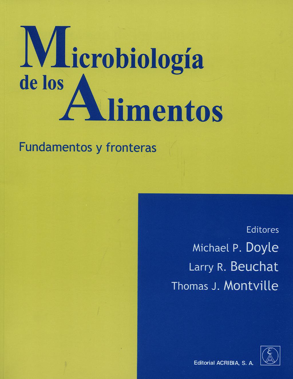 Portada del libro 9788420009339 Microbiologia de los Alimentos. Fundamentos y Fronteras