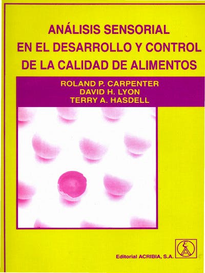 Portada del libro 9788420009889 Análisis Sensorial en el Desarrollo y Control de la Calidad de Alimentos