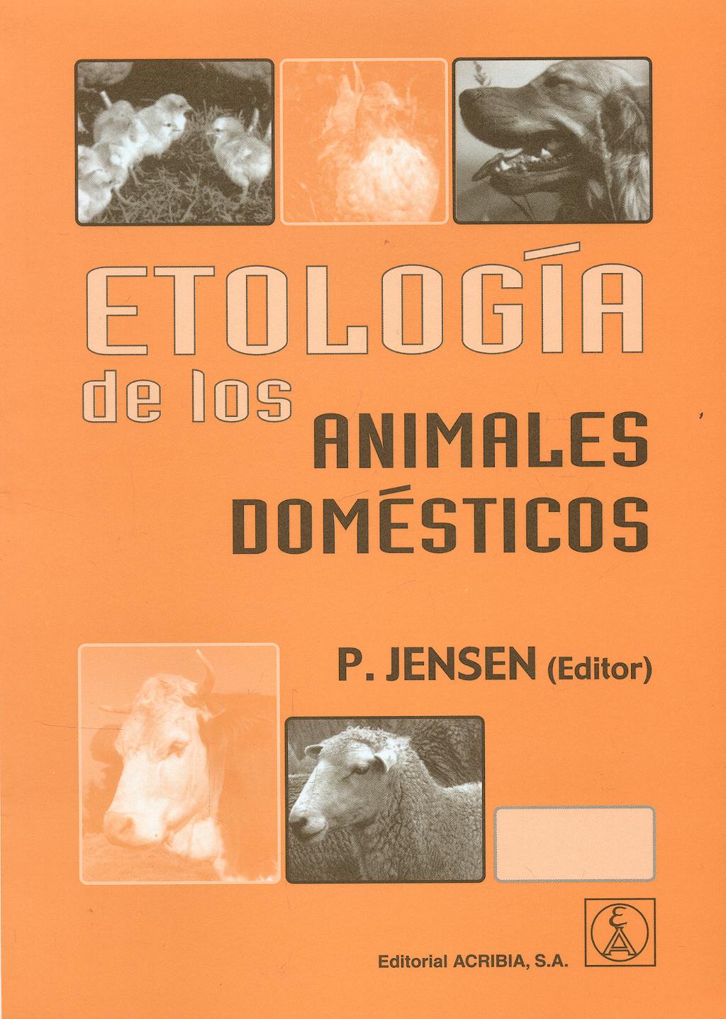 Portada del libro 9788420010328 Etologia de los Animales Domesticos