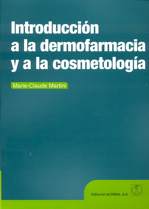 Portada del libro 9788420010533 Introducción a la Dermofarmacia y a la Cosmetología