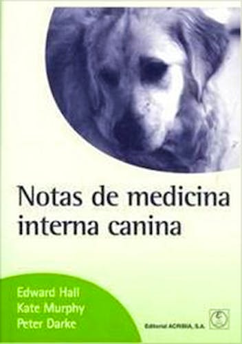 Portada del libro 9788420010724 Notas de Medicina Interna Canina