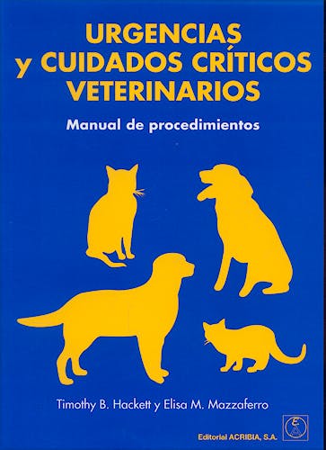 Portada del libro 9788420010861 Urgencias y Cuidados Criticos Veterinarios. Manual de Procedimientos