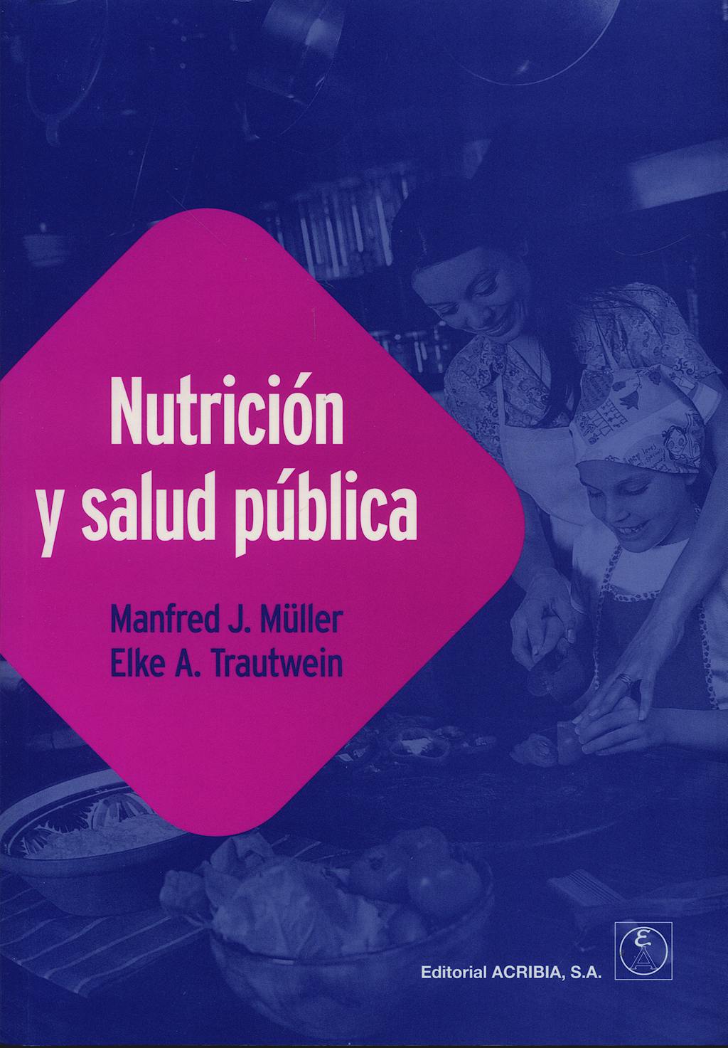 Portada del libro 9788420010953 Nutrición y Salud Pública