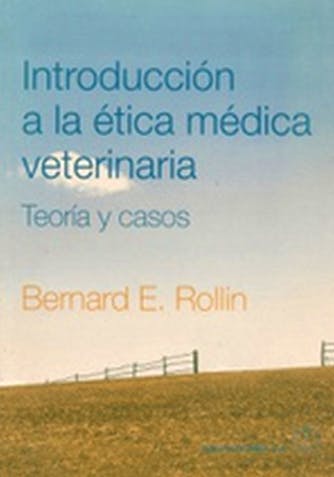Portada del libro 9788420011325 Introducción a la Ética Veterinaria. Teoría y Casos