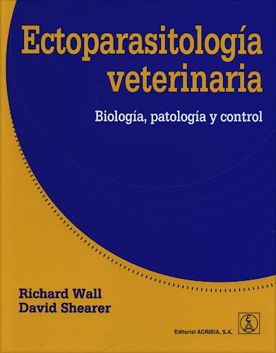 Portada del libro 9788420011455 Ectoparasitología Veterinaria. Biología, Patología y Control