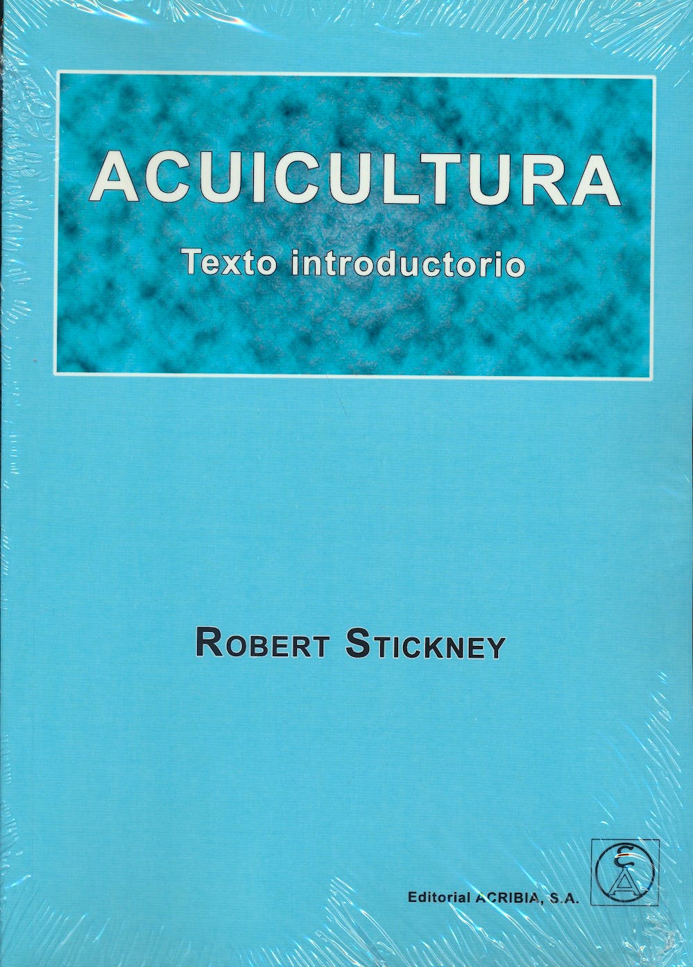 Portada del libro 9788420011721 Acuicultura. Texto Introductorio