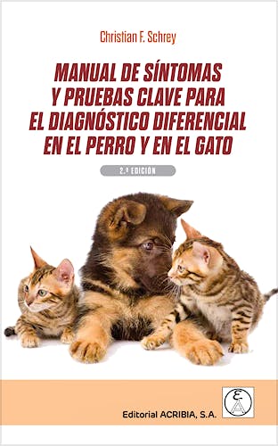 Portada del libro 9788420012674 Manual de Síntomas y Pruebas Clave para el Diagnóstico Diferencial en el Perro y el Gato