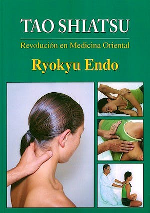 Portada del libro 9788420305820 Tao Shiatsu. Revolución en Medicina Oriental
