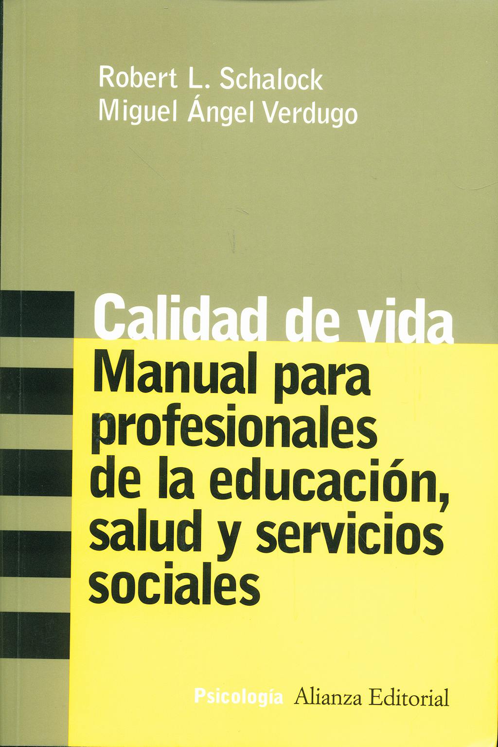 Portada del libro 9788420641652 Calidad de Vida: Manual para Profesionales de la Educacion, Salud…