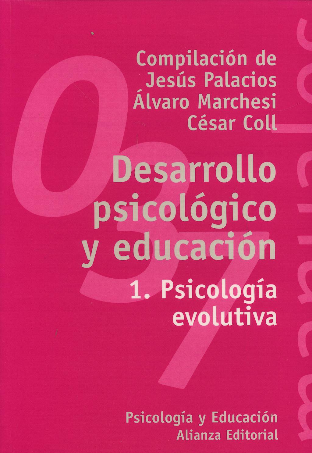 Portada del libro 9788420686844 Desarrollo Psicologico y Educacion