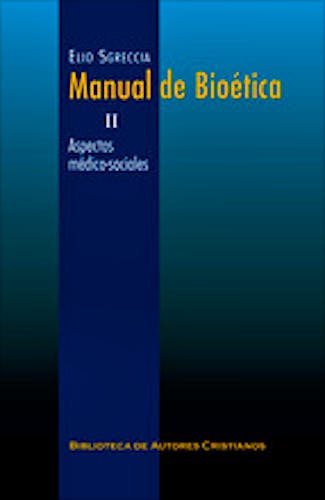 Portada del libro 9788422017097 Manual de Bioética II. Aspectos Médico-Sociales