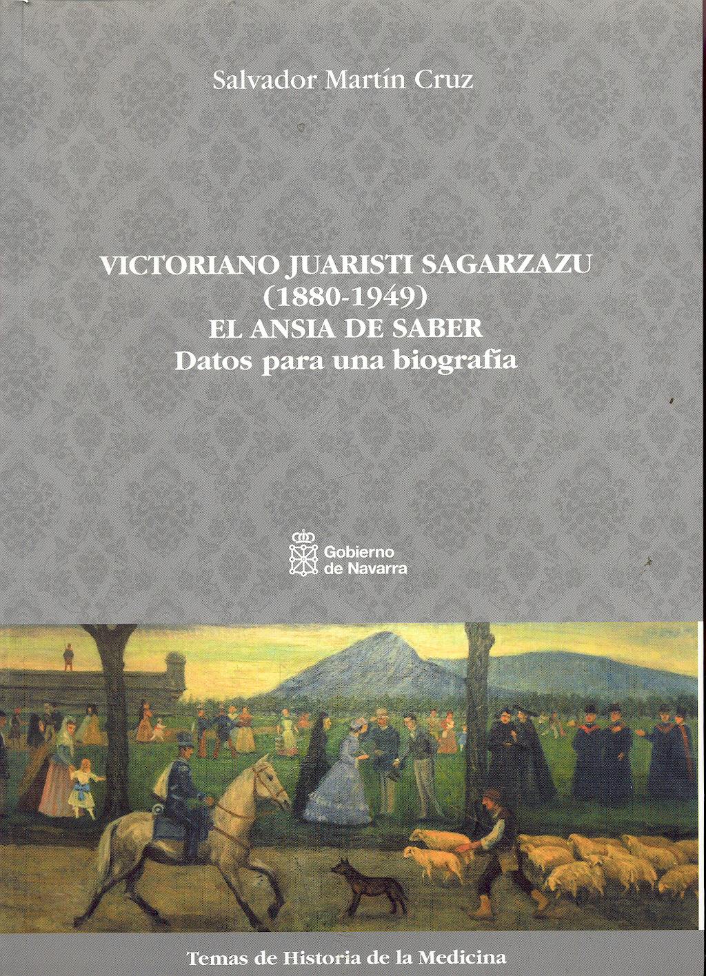 Portada del libro 9788423529896 Victoriano Juaristi Sagarzazu (1880-1949). El Ansia de Saber. Datos para una Biografía