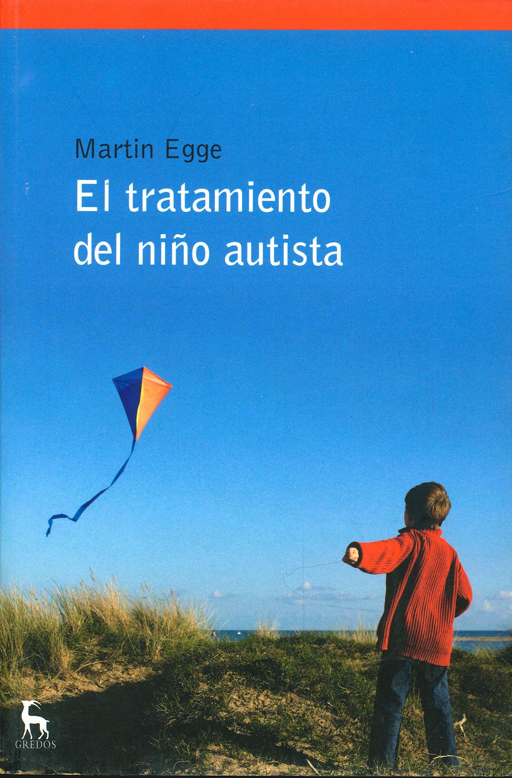 Portada del libro 9788424935634 El Tratamiento del Niño Autista