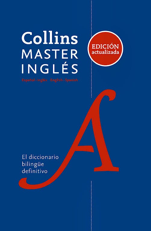Portada del libro 9788425355707 Collins Master Inglés: Diccionario Bilingüe Español-Inglés | English-Spanish