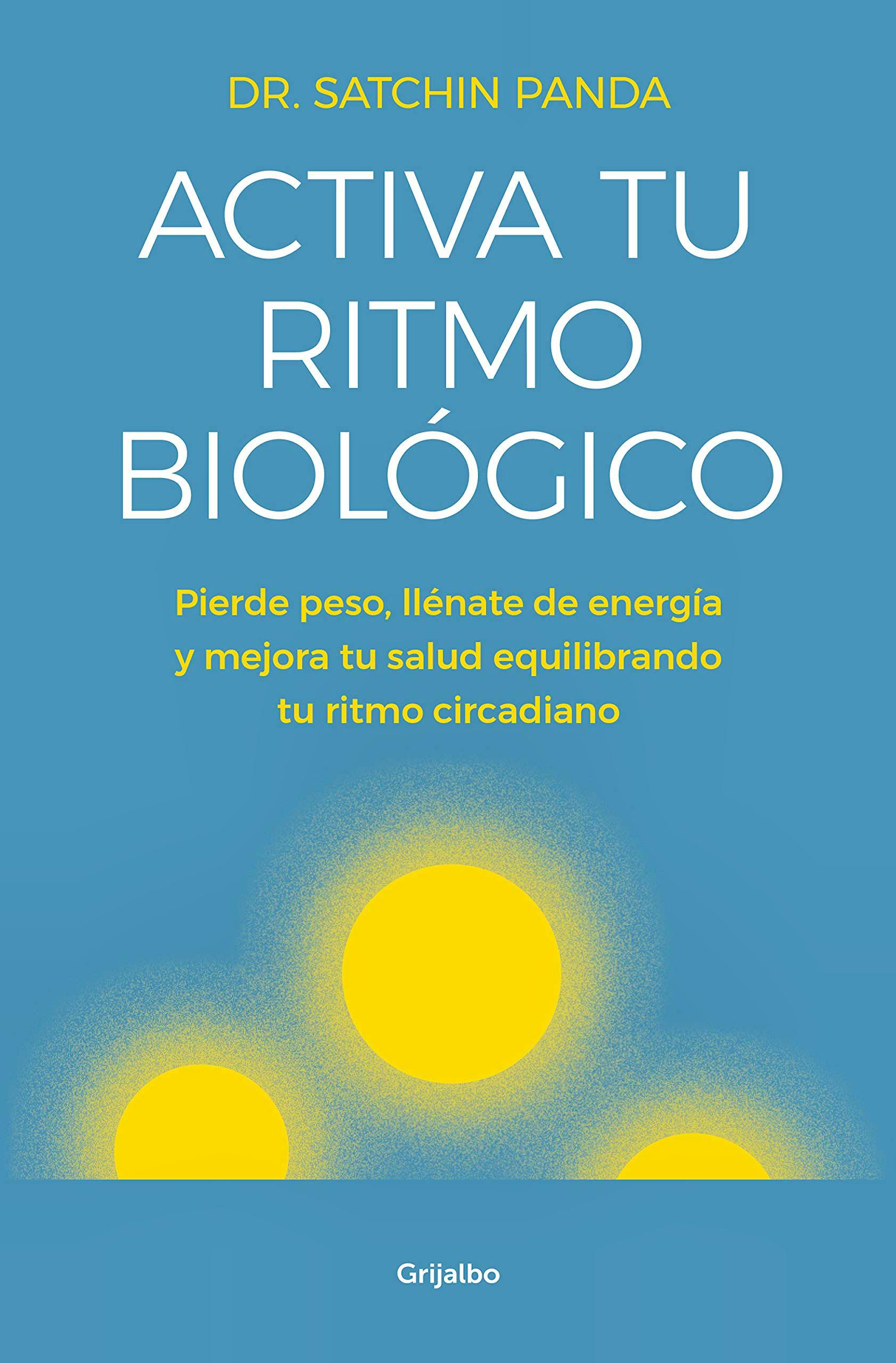 Portada del libro 9788425356582 Activa tu Ritmo Biológico