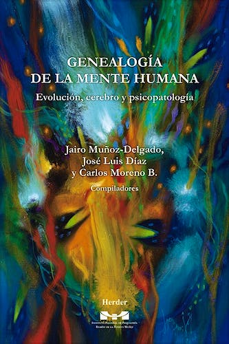 Portada del libro 9788425415449 Genealogía de la Mente Humana. Evolución, Cerebro y Psicopatología