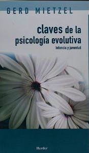 Portada del libro 9788425423468 Claves de la Psicologia Evolutiva. Infancia y Juventud