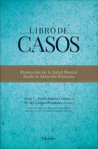 Portada del libro 9788425428401 Libro de Casos. Promoción de la Salud Mental desde la Atención Primaria