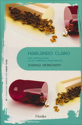 Portada del libro 9788425432385 Hablando Claro. Una Introducción a los Fármacos Psiquiátricos
