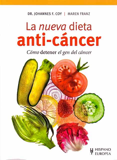 Portada del libro 9788425519505 La Nueva Dieta Anti-Cancer. como Detener el Gen del Cancer