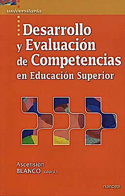 Portada del libro 9788427716001 Desarrollo y Evaluacion de Competencias en Educacion Superior