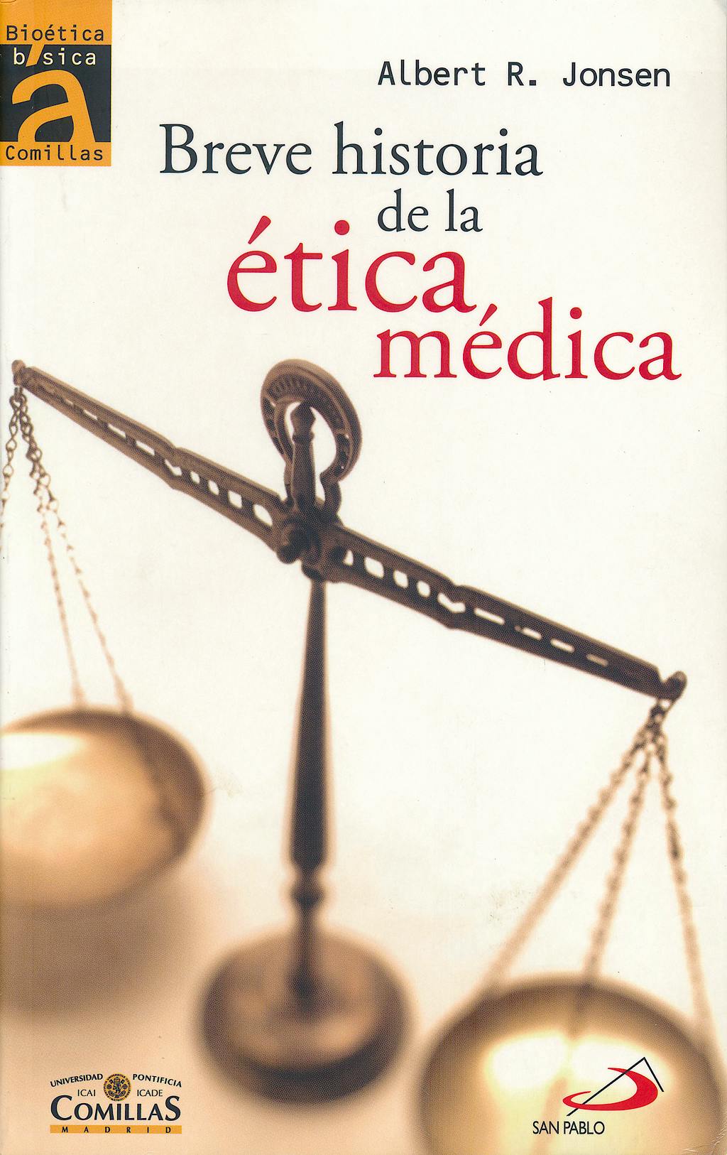 Portada del libro 9788428537704 Breve Historia de la Etica Medica