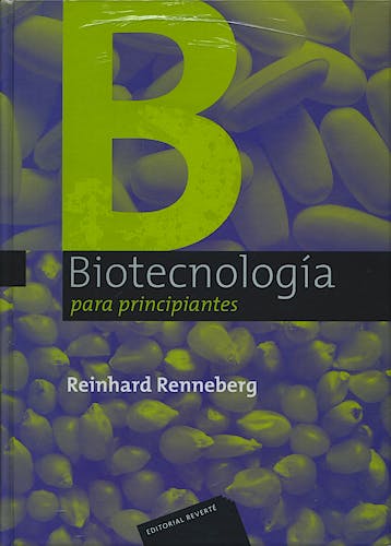 Portada del libro 9788429174830 Biotecnologia para Principiantes