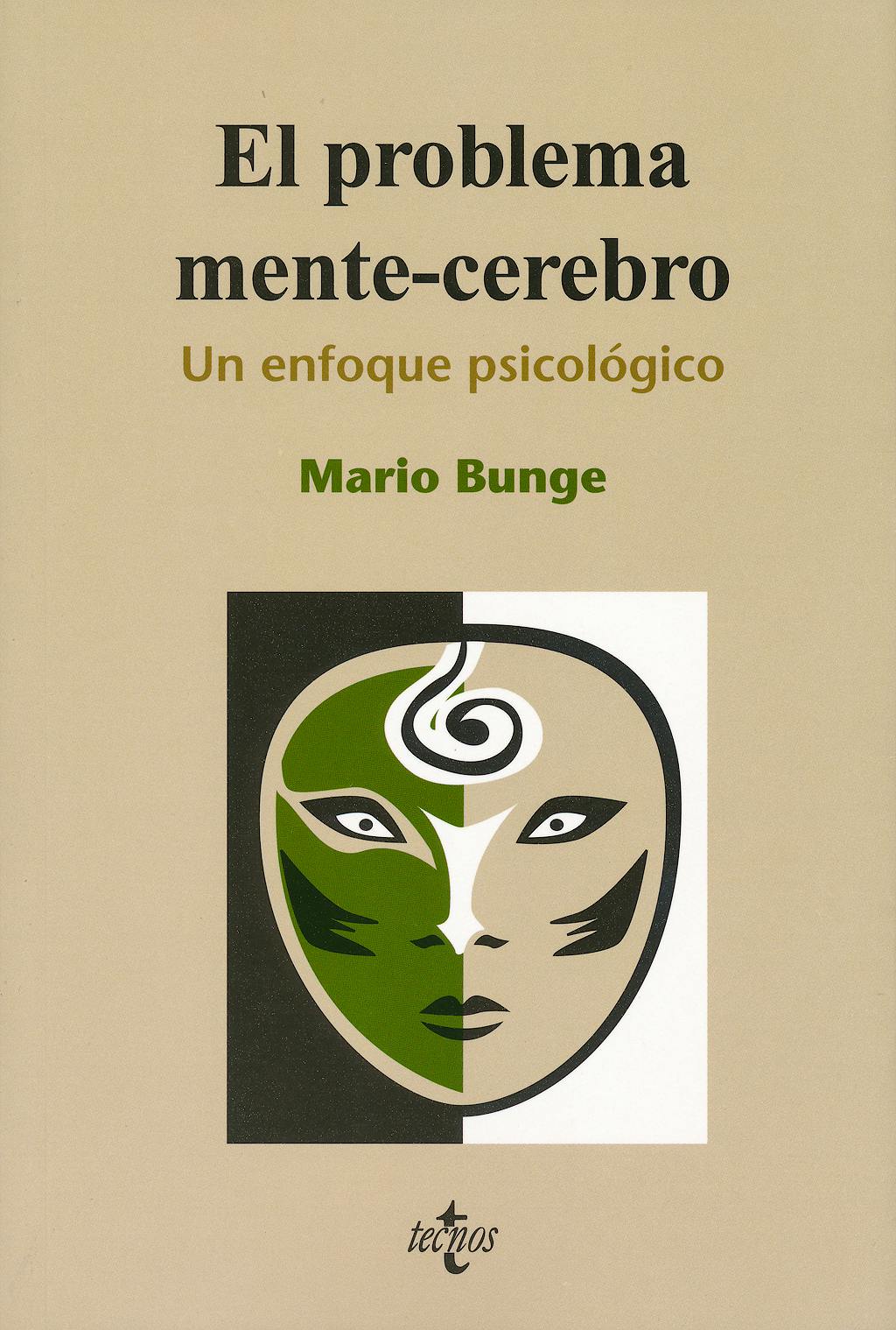 Portada del libro 9788430950713 El Problema Mente-Cerebro. un Enfoque Psicobiologico