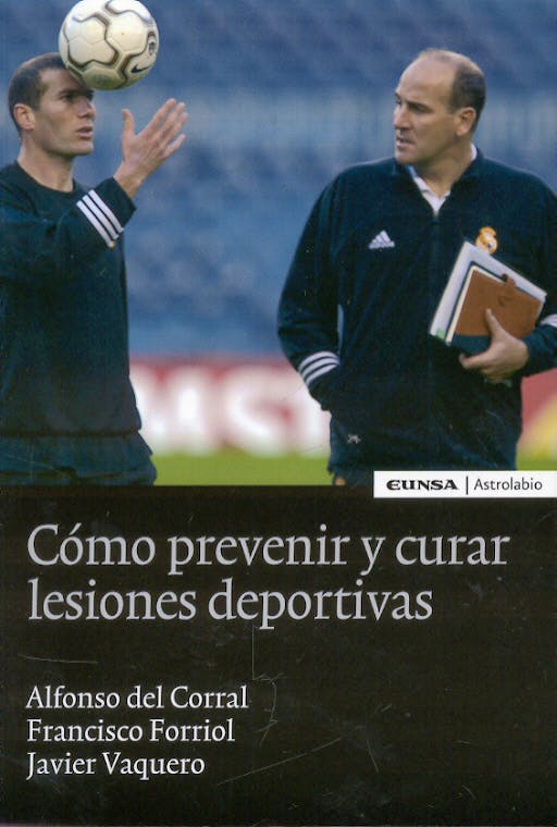 Portada del libro 9788431323363 Como Prevenir y Curar Lesiones Deportivas
