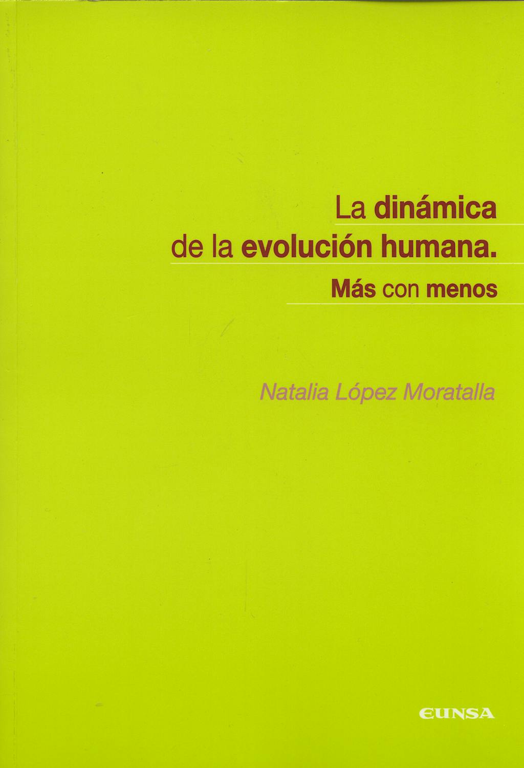 Portada del libro 9788431324384 La Dinamica de la Evolucion Humana. mas con Menos