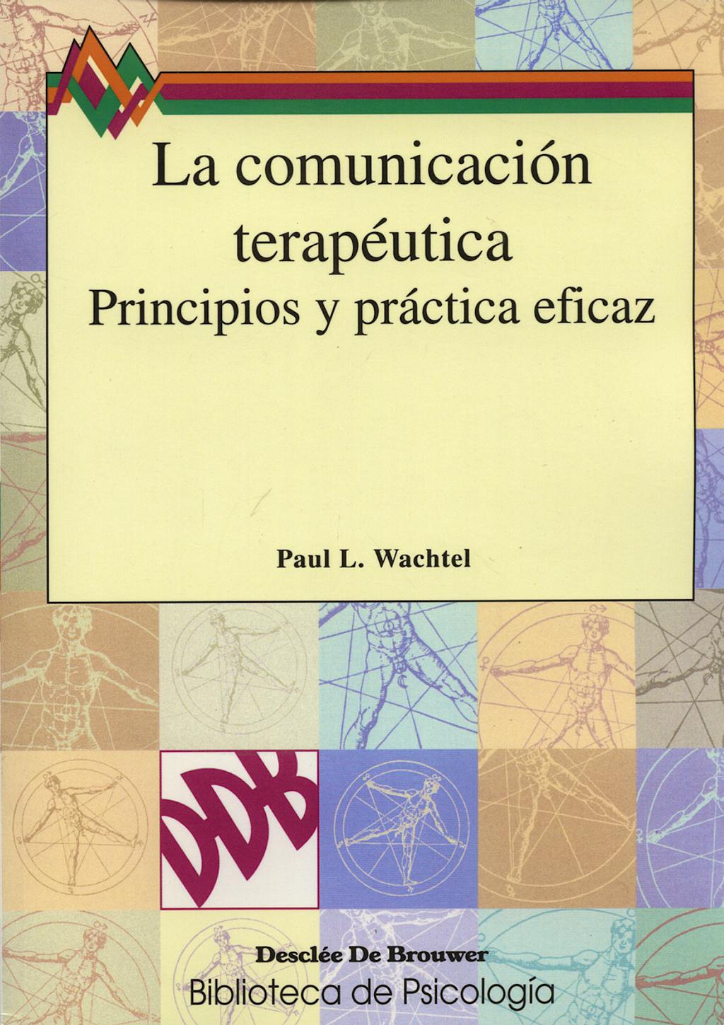 Portada del libro 9788433011763 La Comunicacion Terapeutica. Principos y Practica Eficaz