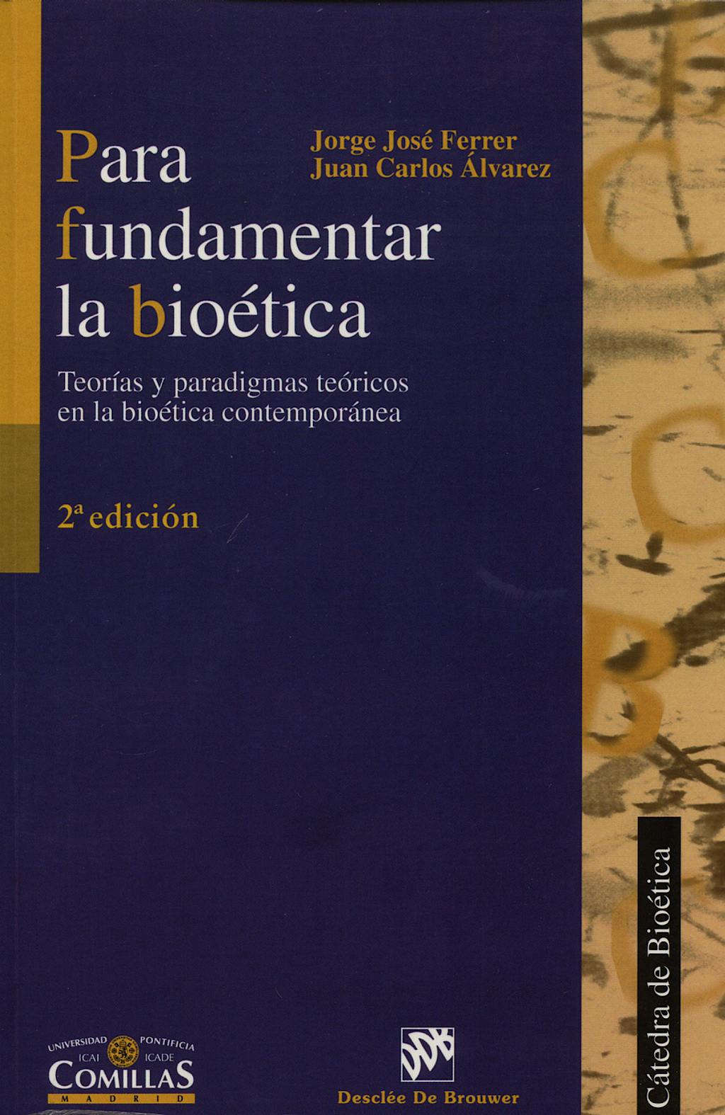 Portada del libro 9788433018144 Para Fundamentar la Bioetica