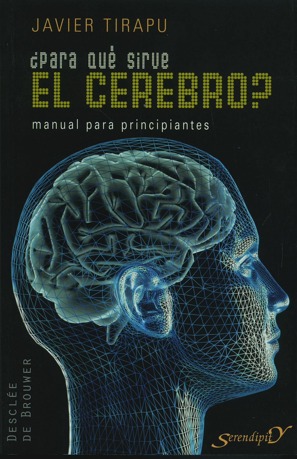 Portada del libro 9788433022066 ¿Para que Sirve el Cerebro?