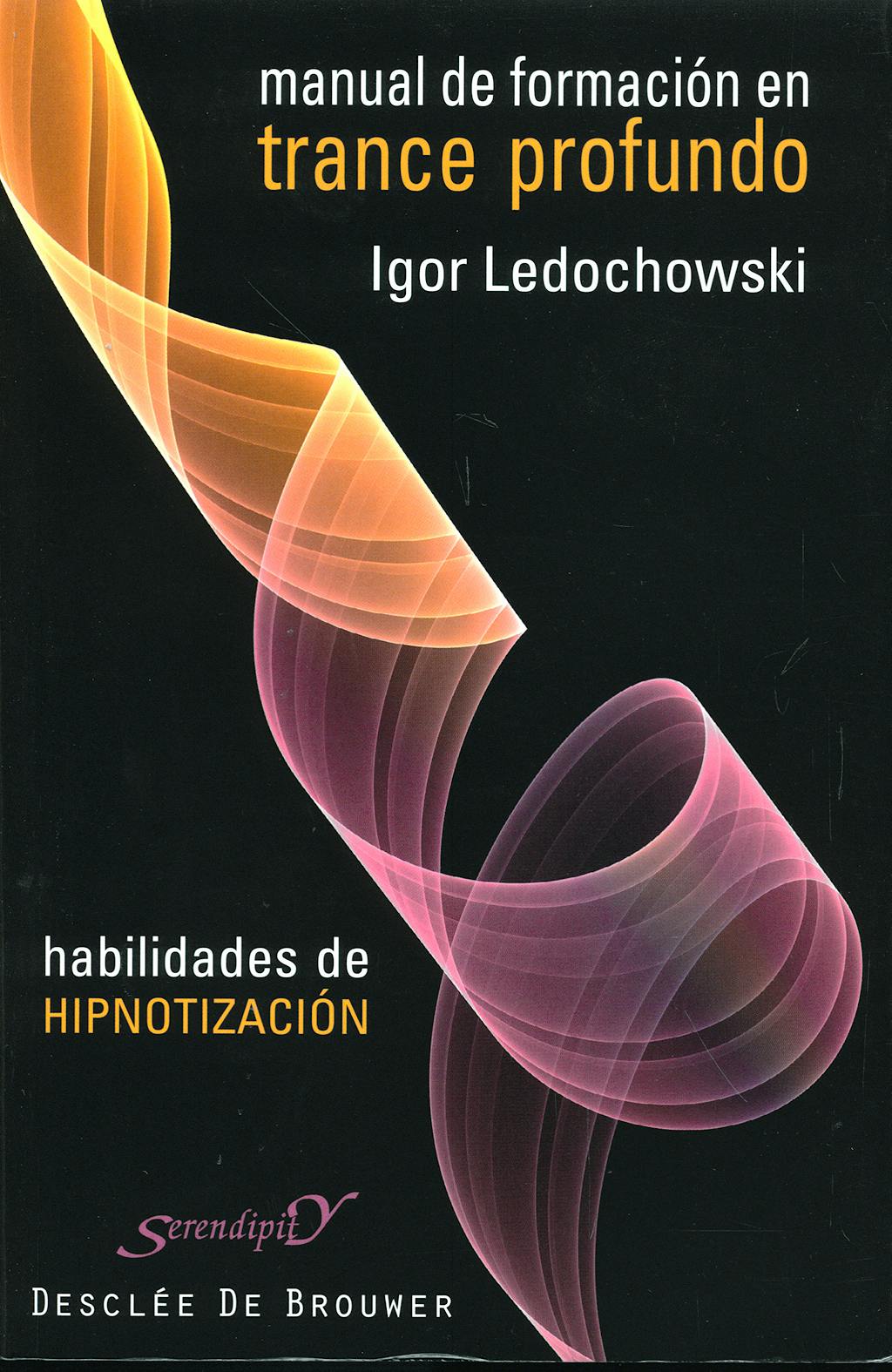 Portada del libro 9788433023056 Manual de Formacion en Trance Profundo. Habilidades de Hipnotizacion