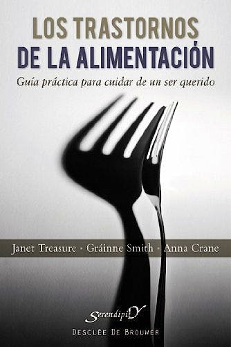 Portada del libro 9788433024831 Los Trastornos de la Alimentacion. Guia Practica para Cuidar de un ser Querido