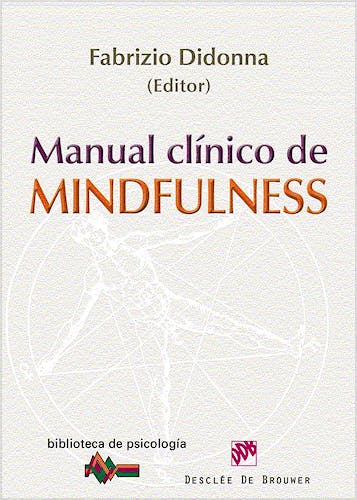 Portada del libro 9788433025111 Manual Clínico de Mindfulness (Biblioteca de Psicología, 169)