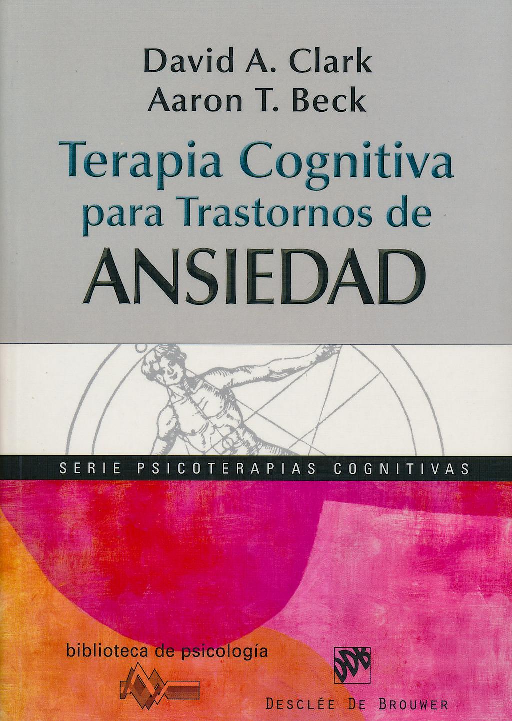 Portada del libro 9788433025371 Terapia Cognitiva para Trastornos de Ansiedad