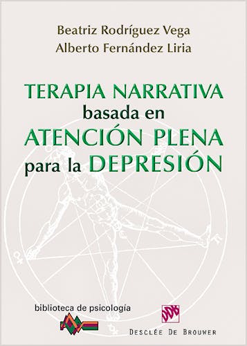 Portada del libro 9788433025616 Terapia Narrativa Basada en Atencion Plena para la Depresion