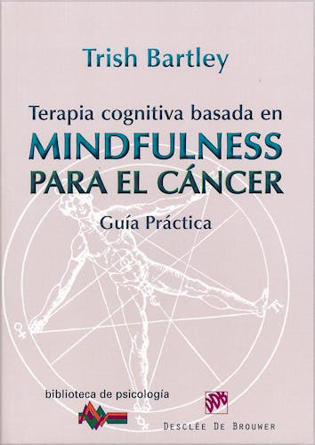 Portada del libro 9788433026569 Terapia Cognitiva Basada en Mindfulness para el Cancer. Guia Practica