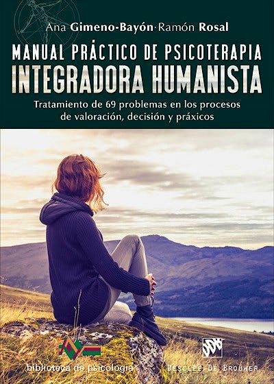 Portada del libro 9788433028952 Manual Práctico Psicoterapia Integradora Humanista