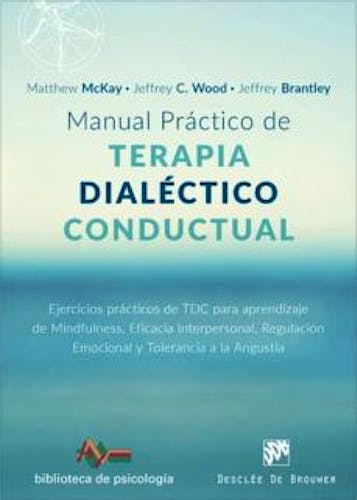 Portada del libro 9788433029102 Manual Práctico de Terapia Dialéctico Conductual. Ejercicios Pácticos de TDC para…