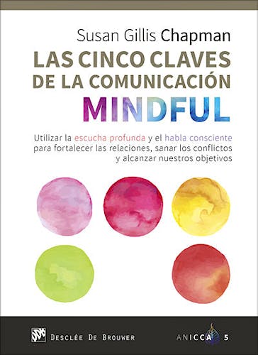 Portada del libro 9788433029539 Las Cinco Claves de la Comunicación Mindful