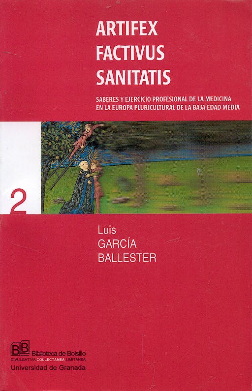Portada del libro 9788433828088 Artifex Factivus Sanitatis. Saberes y Ejercicio Profesional de la Medicina en la Europa Pluricultural de la Baja Edad Media